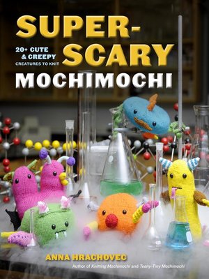 cover image of Super-Scary Mochimochi